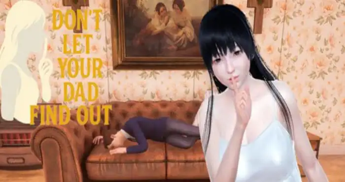 别让你爸发现/Don’t Let Your Dad Find Out 官方中文【SLG游戏】PC游戏